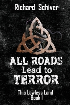 Paperback All Roads Lead to Terror Book