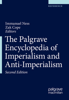 Hardcover The Palgrave Encyclopedia of Imperialism and Anti-Imperialism Book