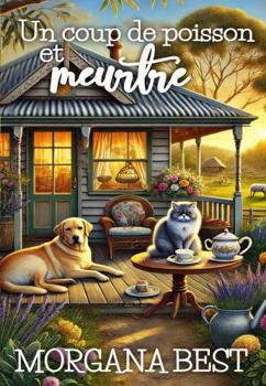 Paperback Un coup de poisson et meurtre: Un cosy mystery (enquêtes et humour) (Un cosy mystery australien.) (French Edition) [French] Book