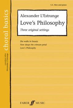 Paperback Love's Philosophy: Three Original Settings Book