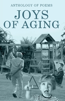 Paperback Joys Of Aging Book