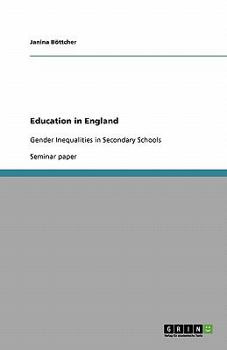 Paperback Education in England: Gender Inequalities in Secondary Schools Book