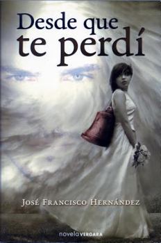 Paperback Desde que te perdi (Spanish Edition) [Spanish] Book