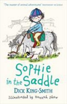 Sophie in the Saddle! - Book #4 of the Sophie