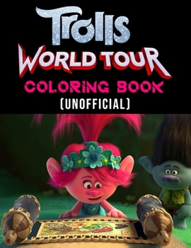 Paperback Trolls World Tour Coloring book (Unofficial): Trolls coloring book party favors Book