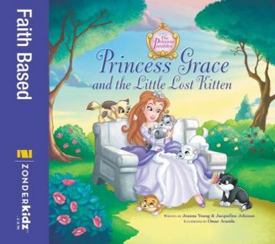 Hardcover Princess Grace and the Little Lost Kitten Book