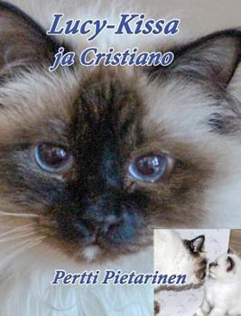Hardcover Lucy-Kissa Ja Cristiano [Finnish] Book