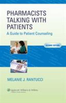 Paperback Pharmacists Talking with Patients: A Guide to Patient Counseling Book