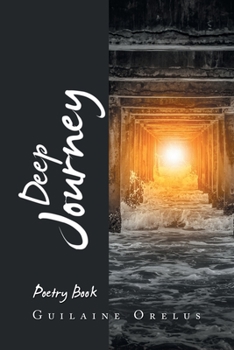 Paperback Deep Journey: Poetry Book