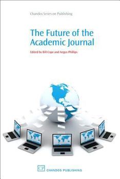 Paperback The Future of the Academic Journal Book