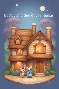 Paperback Gustav and the Mouse House Book