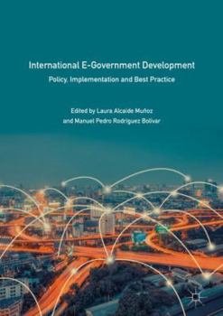 Hardcover International E-Government Development: Policy, Implementation and Best Practice Book