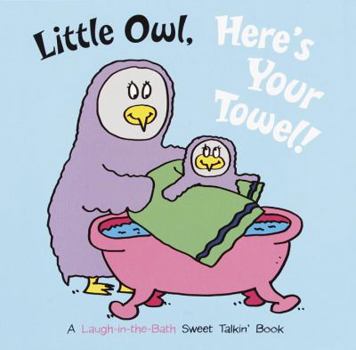 Board book Little Owl Here's Your Towel! Book