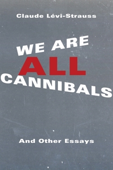Paperback We Are All Cannibals: And Other Essays Book