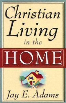 Paperback Christian Living in the Home Book