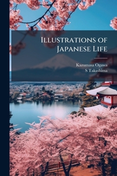 Paperback Illustrations of Japanese Life Book