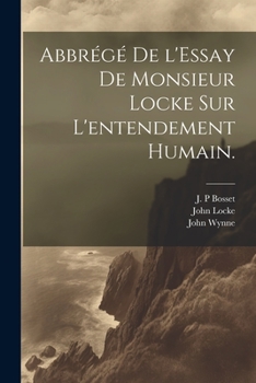 Paperback Abbrégé de l'Essay de Monsieur Locke sur l'entendement humain. [French] Book