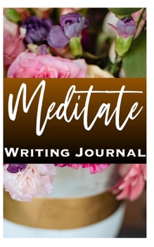 Paperback Meditate Writing Journal Book