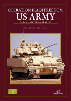 Operation Iraqi Freedom Us Army: Abrams, Bradley And Stryker
