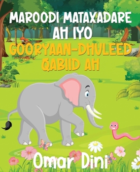 Paperback Maroodi Mataxadare ah iyo Gooryaan_Dhuleed Qabiid ah [Somali] Book