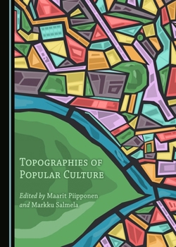 Hardcover Topographies of Popular Culture Book