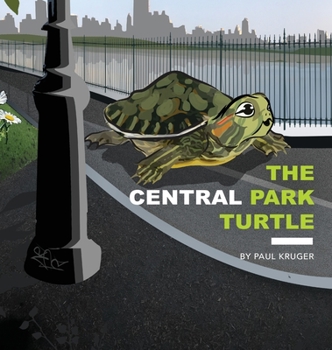 Hardcover The Central Park Turtle: The Central Park Turtle Book
