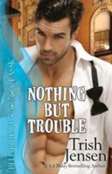 Paperback Nothing But Trouble Book