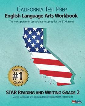Paperback CALIFORNIA TEST PREP Grade 2 English Language Arts Workbook: STAR Reading and Writing Book