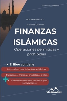 Finanzas Islámicas: Operaciones legales e ilícitas, Halal y Haram, musulmán, Corán, Kaaba (Spanish Edition)