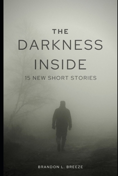 Paperback The Darkness Inside Book