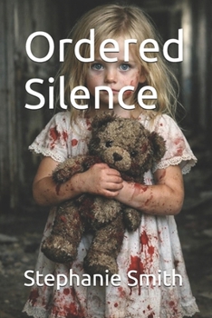 Ordered Silence (creepy)