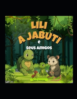 Paperback LILI, A JABUTI e seus amigos [Portuguese] Book