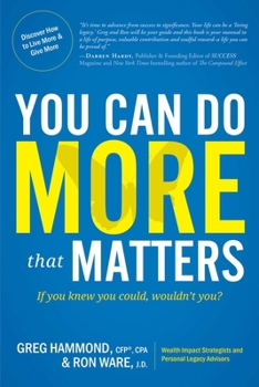 Paperback You Can Do More That Matters: If You Knew You Could, Wouldn't You? Book