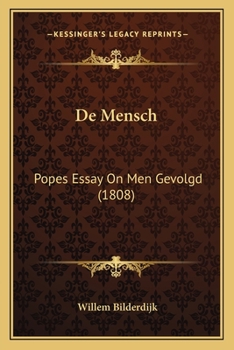 Paperback De Mensch: Popes Essay On Men Gevolgd (1808) [Dutch] Book