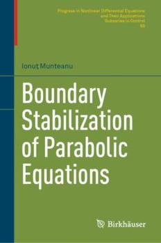 Hardcover Boundary Stabilization of Parabolic Equations Book