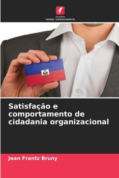 Paperback Satisfação e comportamento de cidadania organizacional [Portuguese] Book