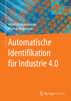 Hardcover Automatische Identifikation Für Industrie 4.0 [German] Book