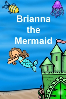 Paperback Brianna the Mermaid Book