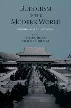 Paperback Buddhism in the Modern World: Adaptations of an Ancient Tradition Book