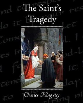 Paperback The Saint's Tragedy Book