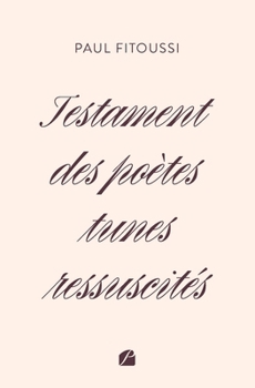 Paperback Testament des poètes tunes ressuscités [French] Book