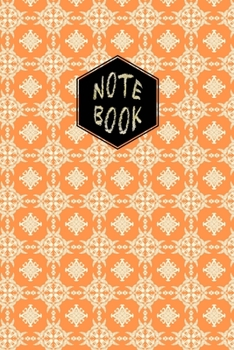 Notebook: Lined Journal/Notebook/Diary - Ornamental Art Orange Cover - 6x9 inch/100 Pages (Ornamental Art Series)