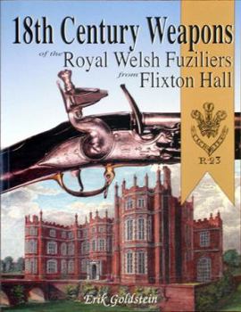 Paperback 18th Century Weapons of the Royal Welsh Fuziliers from Flixton Hall Book