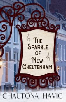 The Sparkle of New Cheltenham (Christmas in New Cheltenham)