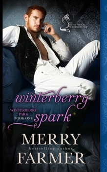 Winterberry Spark: A Silver Foxes of Westminster Novella - Book #2 of the Silver Foxes of Westminster