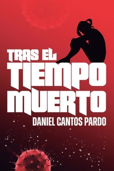 Paperback Tras el Tiempo Muerto [Spanish] Book