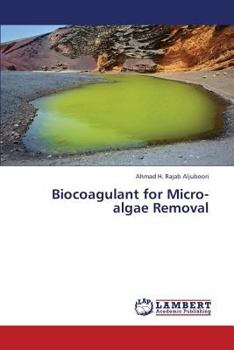 Paperback Biocoagulant for Micro-algae Removal Book