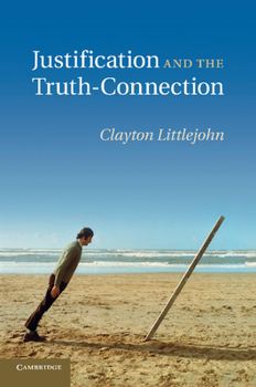 Paperback Justification and the Truth-Connection Book