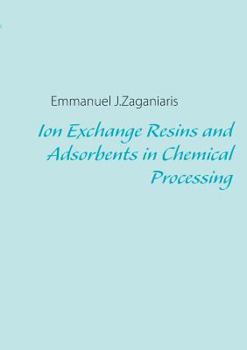 Paperback Ion Exchange Resins and Adsorbents in Chemical Processing Book