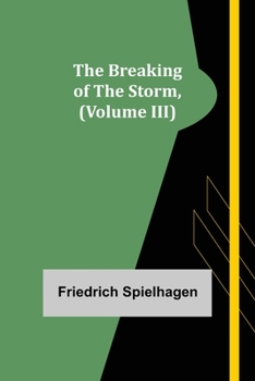 Paperback The Breaking of the Storm, (Volume III) Book